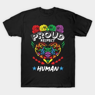 Proud Respect Human T-Shirt